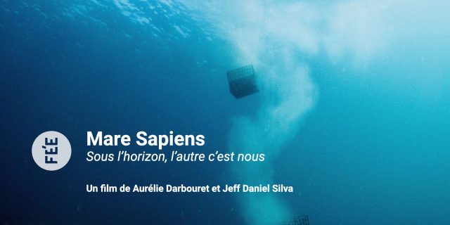 Mare Sapiens un film de Aurélie Darbouret et Jeff Daniel Silva produit par La Fabrique des écritures ethnographiques
